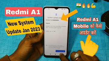 Redmi A1 New System update / Jan 2023 Security Patch Full Details