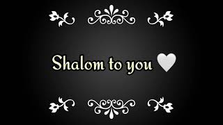 Shalom To You . Singers: Joy Del Monte and Shemmuelle Anne Priela