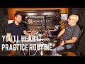 Practice Routine - Peter Martin & Adam Maness | You'll Hear It S4E15