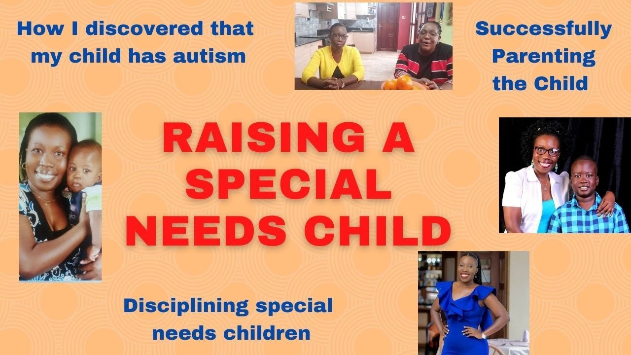 Raising a Special Needs Child / Autism / Featuring Ida Nakiganda