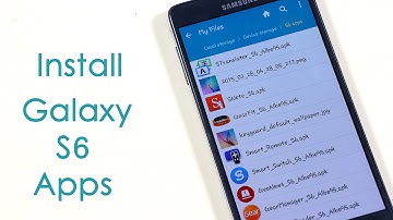 Install Galaxy S6 Apps on Note 4, Note Edge, Note 3, S5 & S4