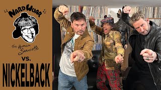Nardwuar vs. Nickelback