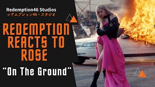 Redemption Reacts To Rosé - On The Ground Mv