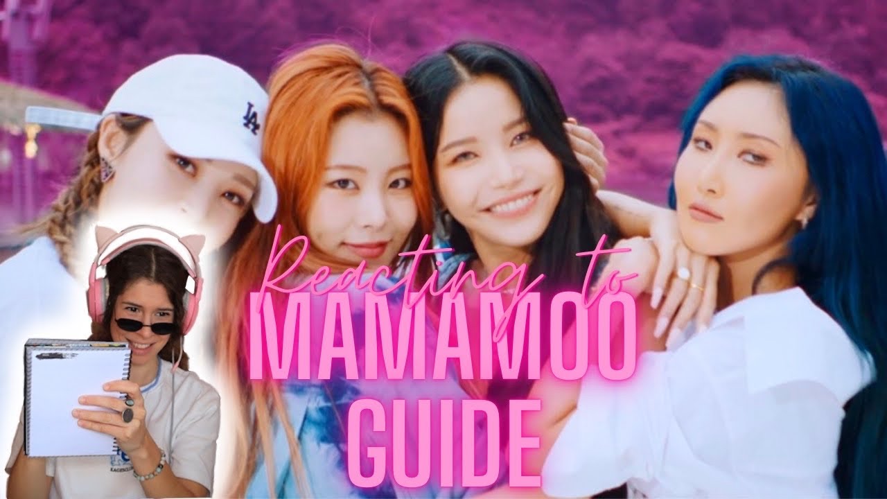REACTING TO MAMAMOO GUIDE ( Who do you think is my bias?)