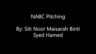 Siti Noor Maisarah Binti Syed Hamed Nabc Pitching Ubss 1032 Section 05