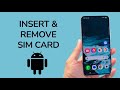 How To Insert &amp; Remove SIM Card On Android Phone