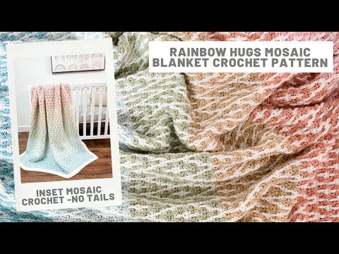 Rainbow Hugs Mosaic Crochet Blanket - MJ's off the Hook Designs