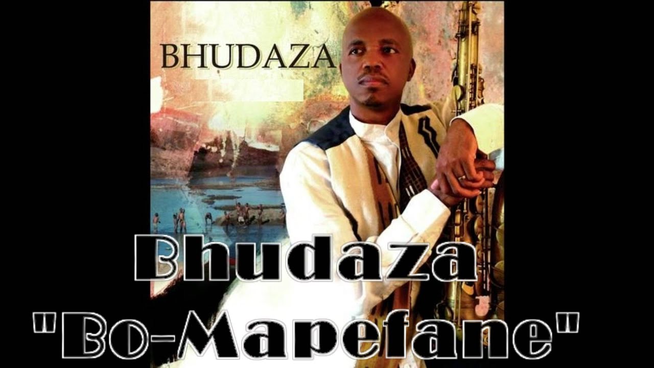 Bo-Mapefane - Bhudaza