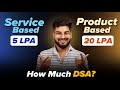 How much DSA is Required for Placement ? DSA for Service Based Company & Product Based Company