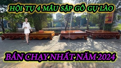 Hội Tụ 4 Mẫu Sập Gỗ Gụ Lào Bán Chạy Nhất Năm 2024 | Sập Gụ Đẹp Hân Lan #sapgu #sapgo #noithat