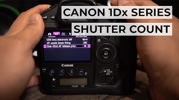 How to check your Shutter Count - 1Dx Series Camera