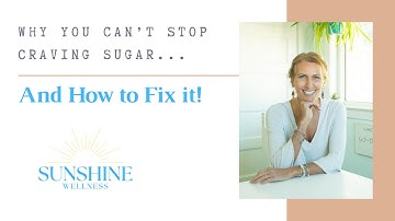 Why You Can’t Stop Craving Sugar (And How to Fix It!)