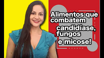 Quais frutas posso comer com candidíase?