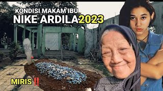 MENGEJUTKAN‼️KONDISI MAKAM IBU NIKE ARDILA DI CIAMIS TAHUN 2023