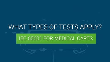IEC 60601-1 Testing for Medical Carts