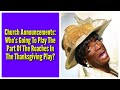 Church Announcements: Who’s Going To Play The Part Of The Roaches In The Thanksgiving Play?