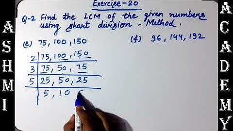 Factors and Multiples|| Exercise - 20 || How to find LCM || R S Aggarwal || ASHMI ACADEMY ||