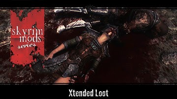 Skyrim Mods | Xtended Loot