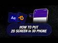 How to Put ANY After Effects Screen on a 3D Phone (Blender Workflow)