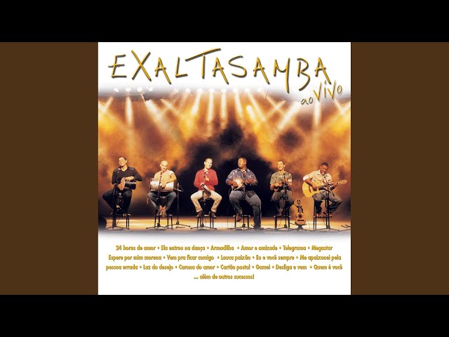 Exaltasamba - Ela Entrou Na Danca / Armadilha / Amor E Amizade