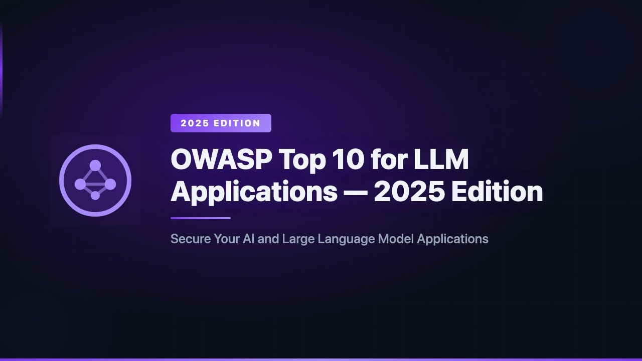 OWASP Top 10 for LLM Applications — 2025 Edition | Complete Overview ...