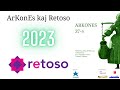 ArKonEs kaj Retoso 2023