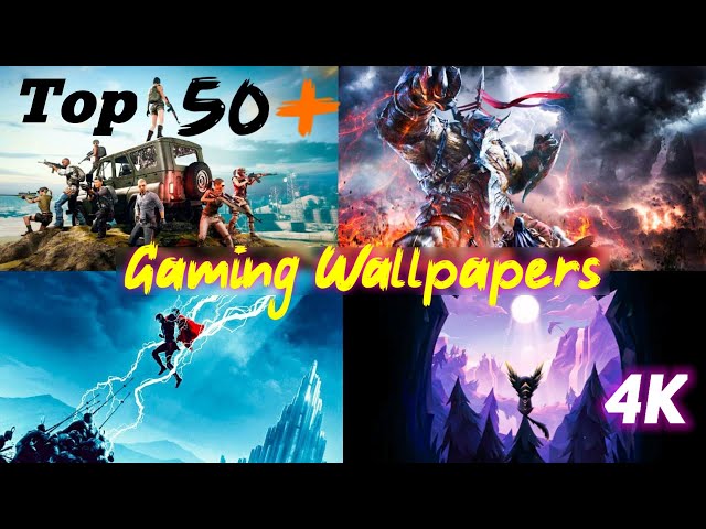 Top 50 Gaming Wallpapers For Your Desktop 