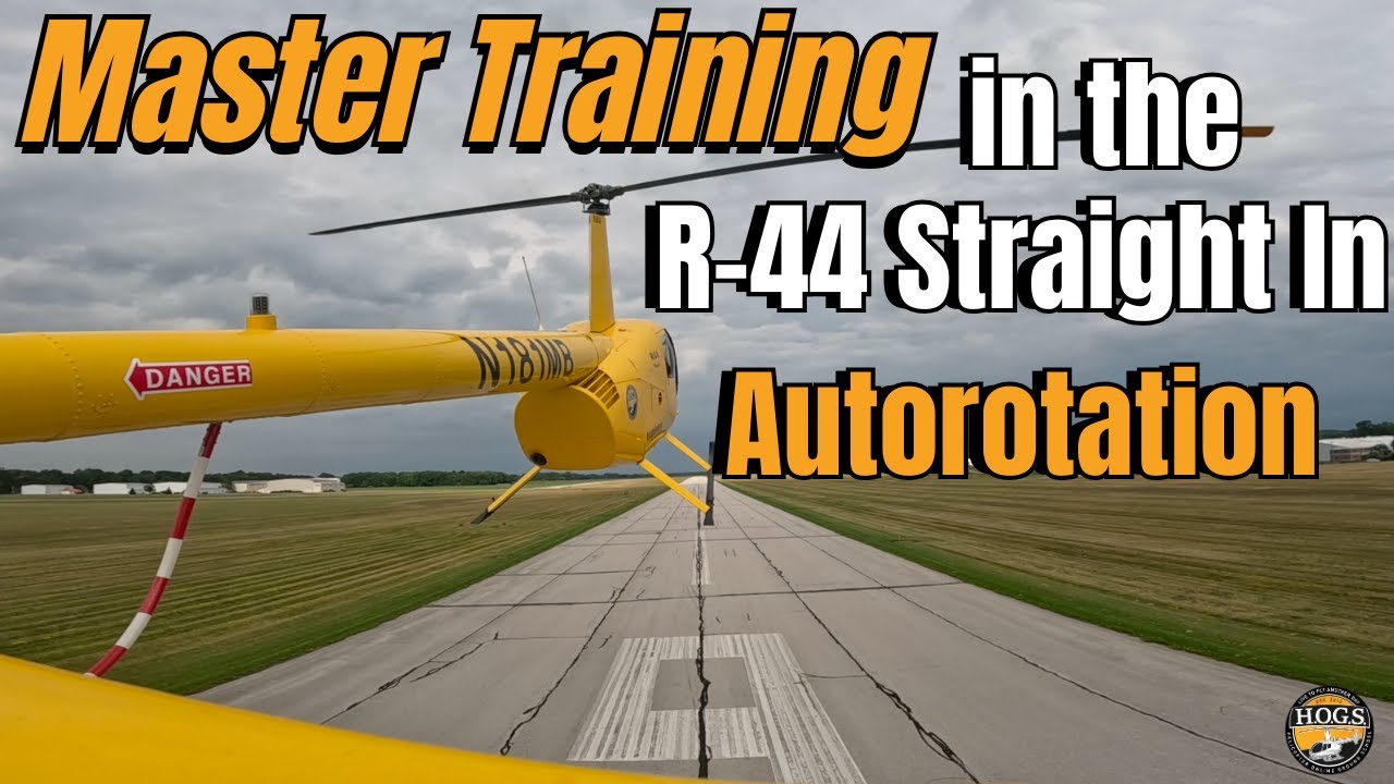 Auto Rotation Training Mastering the Straight-In Autorotation: R-44 Training - YouTube