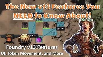 Foundry VTT v13 is Coming: Feature Overview and Discussion
