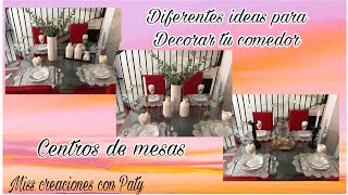 Ideas de centros de mesa para el comedor