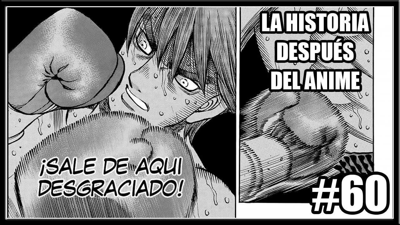 MAKUNOUCHI IPPO ES EL CULPABLE - LA HISTORIA DESPUÉS DEL ANIME #60 (HAJIME  NO IPPO) 