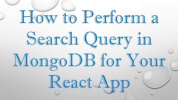 How to Perform a Search Query in MongoDB for Your React App