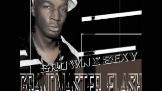 GRANDMASTER FLASH feat. Mr. Cheeks GROWN & SEXY Re-Mix