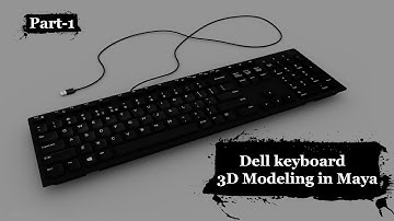 Dell Keyboard 3D Modeling in Maya ( Part-1) | #3dmodeling #dell
