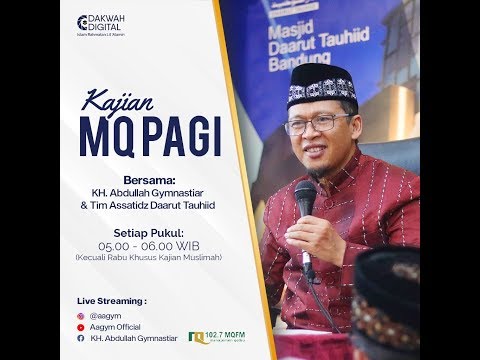 Kajian MQPagi  Juni  LIVE dari Masjid Daarut Tauhiid Bandung