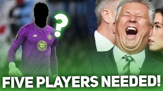 WHAT DO CELTIC NEED THIS SUMMER? FIVE POSITIONS TO STRENGTHEN!