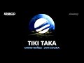 Dario Nuñez Javi Colina TIKI TAKA