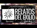 Relatos del Exilio | Trailer