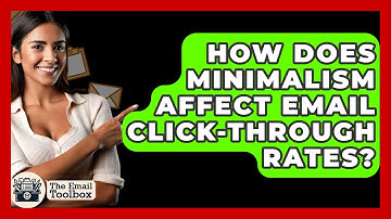 How Does Minimalism Affect Email Click-Through Rates? - TheEmailToolbox.com