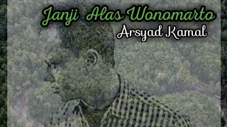 Lagu Jawa Terbaru - Janji Alas Wonomarto - Arsyad Kamal  (Official Video lirik)