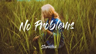 Andrea Marino , Stereoliez - No Problems (Lyrics)