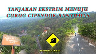 TANJAKAN EKSTRIM  MENUJU CURUG CIPENDOK BANYUMAS @KuswandiRia03