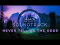 Halo Infinite Official Soundtrack - Never Tell Me The Odds