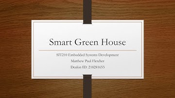 Smart Greenhouse Proposal Video SIT210