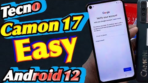 Tecno Camon 17 (cg6j)Frp Bypass Android 12  latest Update