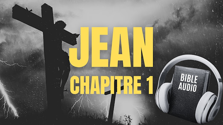 JEAN 1 | LA BIBLE AUDIO avec textes