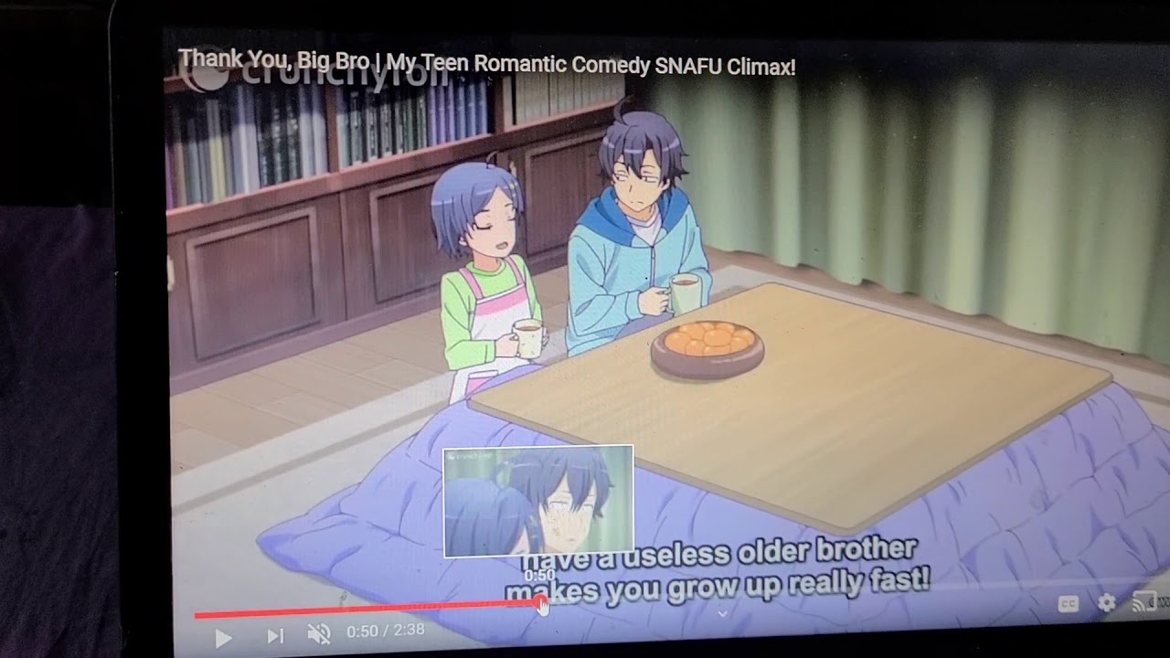 Thank You Big Bro My Teen Romantic Comedy Snafu Climax Youtube