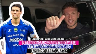 PERSIB LANGSUNG BERLATIH KEMBALI SETELAH KALAHKAN DEWA 1-0 || FEDERICO BARBA IS BACK
