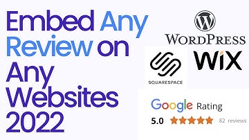 Embed Any Review on Any Website 2022 - Google, Facebook, Yelp & More on Wordpress, Squarespace, Wix
