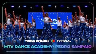 MTV DANCE ACADEMY  PEDRO SAMPAIO  | Team Division | World Of Dance PORTUGAL 2026 | #WODPORT26